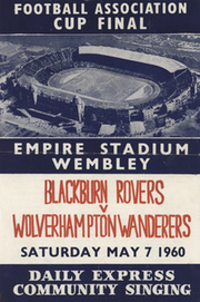 BLACKBURN ROVERS V WOLVERHAMPTON WANDERERS 1960 (F.A. CUP FINAL) COMMUNITY SINGING SHEET
