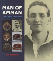 MAN OF AMMAN - THE LIFE OF DAI DAVIES