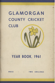 GLAMORGAN COUNTY CRICKET CLUB YEAR BOOK 1961
