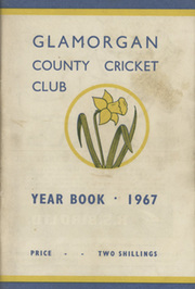 GLAMORGAN COUNTY CRICKET CLUB YEAR BOOK 1967