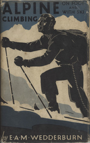ALPINE CLIMBING - ON FOOT AND WITH SKI