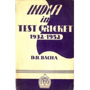 INDIA IN TEST CRICKET 1932&ndash;1952