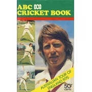 ABC CRICKET BOOK: AUSTRALIAN TOUR OF ENGLAND 1975