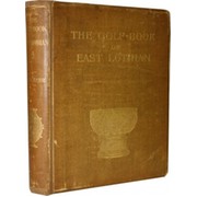 THE GOLF BOOK OF EAST LOTHIAN