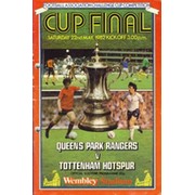 QUEENS PARK RANGERS V TOTTENHAM HOTSPUR 1982 (FA CUP FINAL) FOOTBALL PROGRAMME