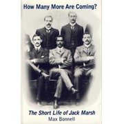 HOW MANY MORE ARE COMING? THE SHORT LIFE OF JACK MARSH