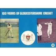 100 YEARS OF GLOUCESTERSHIRE CRICKET