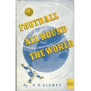 FOOTBALL ALL AROUND THE WORLD