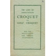THE LAWS OF ASSOCIATION CROQUET AND GOLF CROQUET