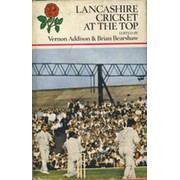 LANCASHIRE CRICKET AT THE TOP