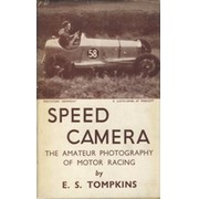 SPEED CAMERA: THE AMATEUR PHOTOGRAPHY OF MOTOR RACING