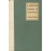 LAWNS, LINKS & SPORTSFIELDS