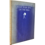 KEEP YOUR EYE ON THE BALL