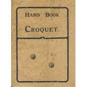 HANDBOOK OF CROQUET