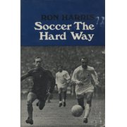 SOCCER THE HARD WAY