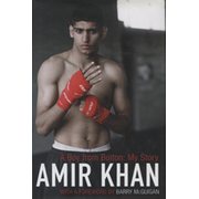 AMIR KHAN. A BOY FROM BOLTON: MY STORY