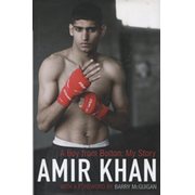AMIR KHAN. A BOY FROM BOLTON: MY STORY