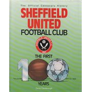 SHEFFIELD UNITED: THE FIRST 100 YEARS - MULTI SIGNED