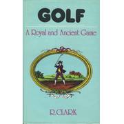 GOLF: A ROYAL AND ANCIENT GAME