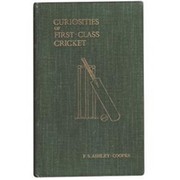 CURIOSITIES OF FIRST-CLASS CRICKET