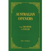 AUSTRALIAN OPENERS: FROM TRUMPER TO TAYLOR