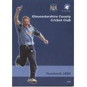 GLOUCESTERSHIRE COUNTY CRICKET CLUB  YEAR BOOK 2009