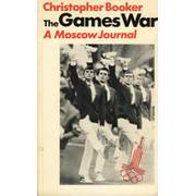 THE GAMES WAR: A MOSCOW JOURNAL