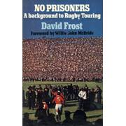 NO PRISONERS: A BACKGROUND TO RUGBY TOURING