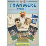 THE A-Z OF TRANMERE ROVERS