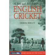 A SOCIAL HISTORY OF ENGLISH CRICKET