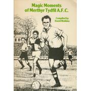 MAGIC MOMENTS OF MERTHYR TYDFIL A.F.C.