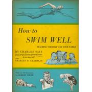 HOW TO SWIM WELL: TEACHING YOURSELF AND YOUR FAMILY