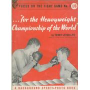 "...FOR THE HEAVYWEIGHT CHAMPIONSHIP OF THE WORLD"