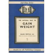 THE NATURAL WAY TO GAIN WEIGHT