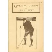 GOLFING CURIOS AND "THE LIKE"