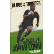 BLOOD & THUNDER: THE UNOFFICIAL BIOGRAPHY OF JONAH LOMU