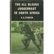 THE ALL BLACKS JUGGERNAUT IN SOUTH AFRICA