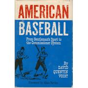AMERICAN BASEBALL: FROM GENTLEMAN