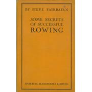 SOME SECRETS OF SUCCESSFUL ROWING