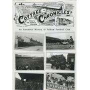 COTTAGE CHRONICLES - AN ANECDOTAL HISTORY OF FULHAM FOOTBALL CLUB 1879-1993