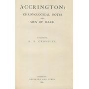ACCRINGTON: CHRONOLOGICAL NOTES AND MEN OF MARK