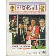 HEROES ALL - THE OFFICIAL BOOK OF THE LIONS IN SOUTH AFRICA 1997