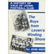 A HISTORY OF VALE OF LEVEN FOOTBALL CLUB - THE BOYS FROM LEVEN