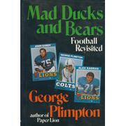 MAD DUCKS AND BEARS: FOOTBALL REVISITED