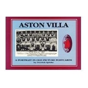 ASTON VILLA: A PORTRAIT IN OLD PICTURE POSTCARDS