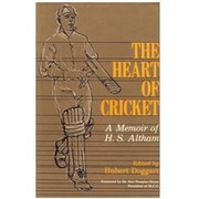 THE HEART OF CRICKET: A MEMOIR OF H.S. ALTHAM