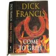 COME TO GRIEF