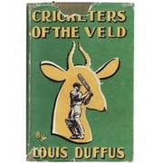 CRICKETERS OF THE VELD