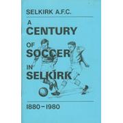 A CENTURY OF SOCCER IN SELKIRK 1880-1980