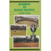 BOMBAY IN RANJI TROPHY